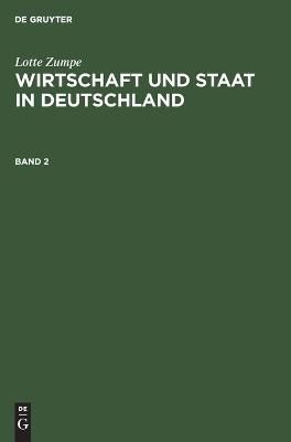Wirtschaft Und Staat in Deutschland Während Der Weimarer Republik