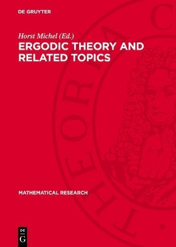 Ergodic Theory and Related Topics By Horst Michel (editor) (Hardback)