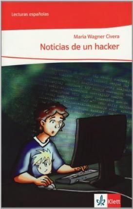 Noticias de un hacker (Niveau A2) By Wagner Civera, Maria (Pamphlet)