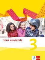 Tous ensemble 3. Schülerbuch. Ausgabe 2013 9783126236263 (Paperback)