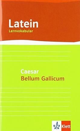 Lernvokabular zu Caesar "Bellum Gallicum" By Bloch, Gottfried