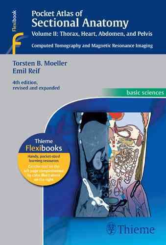 Pocket Atlas of Sectional Anatomy Volume II Thorax, Heart, Abdomen, and Pelvis