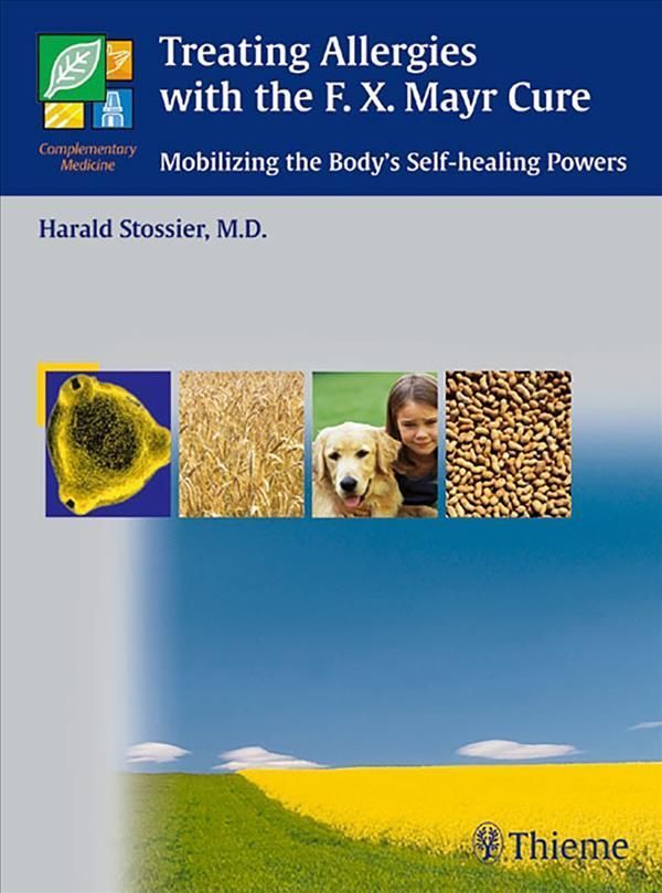 Treating Allergies With F.X. Mayr Therapy By Harald Stossier