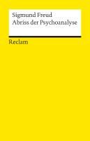 Abriss der Psychoanalyse By Freud, Sigmund 9783150186893 (Paperback)