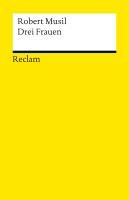 Drei Frauen By Musil, Robert 9783150187975 (Paperback)