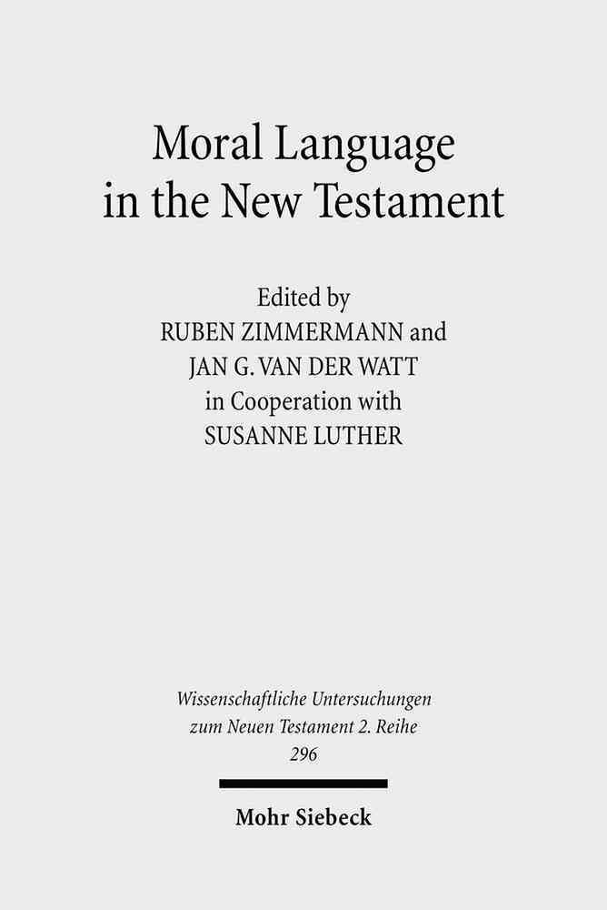 Moral Language in the New Testament By Susanne Luther 9783161503542