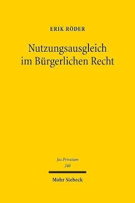 Nutzungsausgleich Im Burgerlichen Recht By Erik Roder 9783161576959