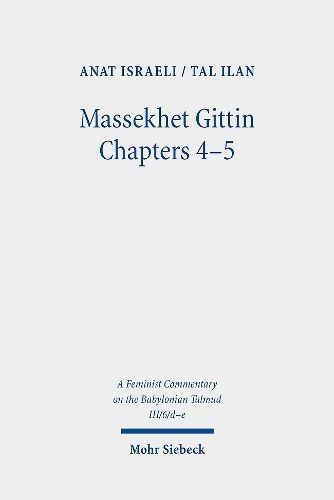Massekhet Gittin Chapters 4-5 By Anat YiÔsreeli, Tal Ilan (Hardback)