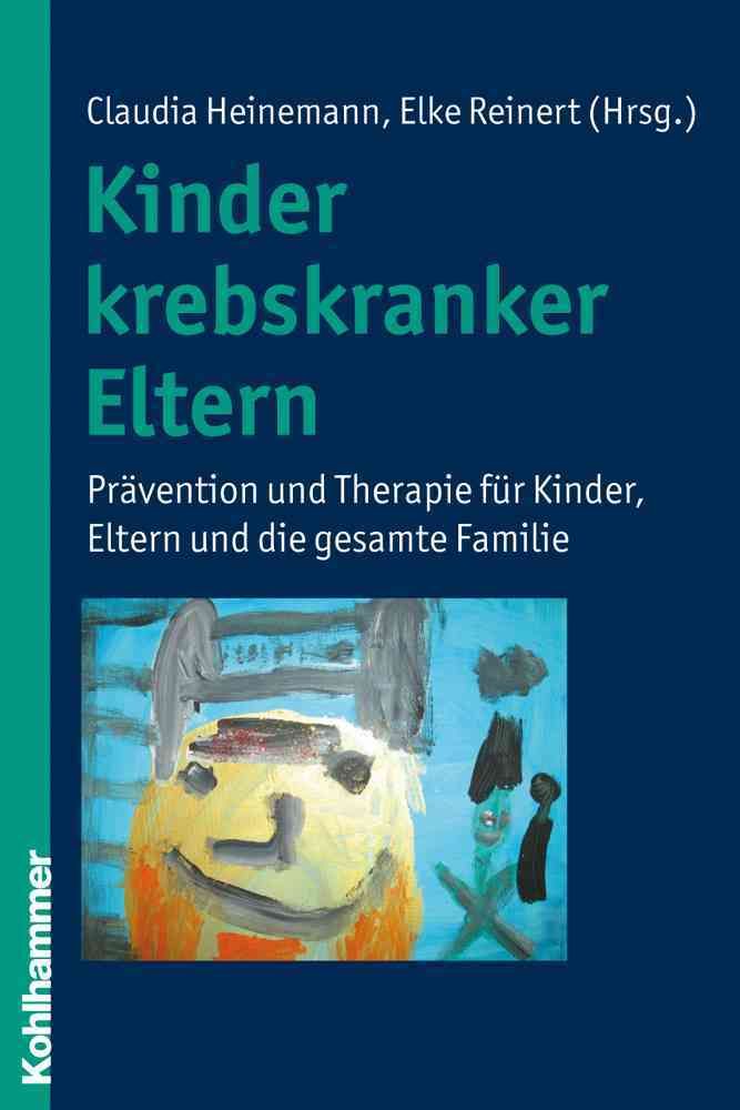 Kinder Krebskranker Eltern 9783170210141 (Paperback)