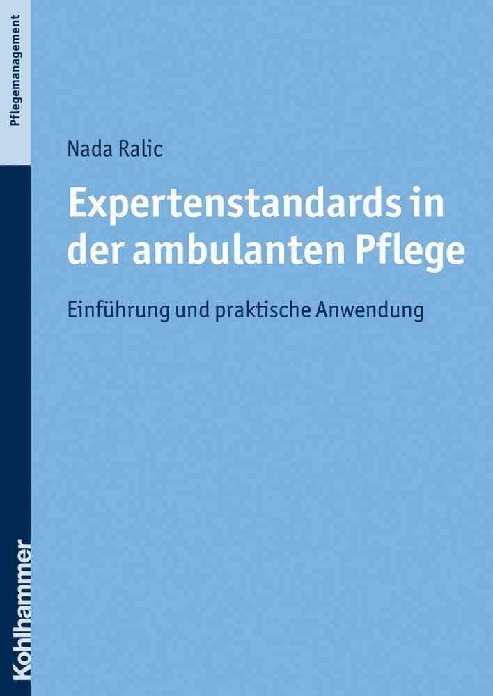 Expertenstandards in Der Ambulanten Pflege By Nada Ralic 9783170211681