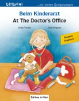 Beim Kinderarzt / At the Doctor's By Ulrike Fischer, Gabi Hoppner