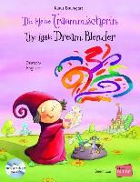 Die kleine Traummischerin. Kinderbuch Deutsch-Englisch mit Audio-CD