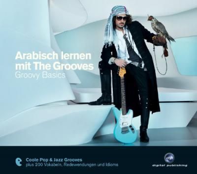Arabisch lernen mit The Grooves 9783198923955 (CD-Audio)