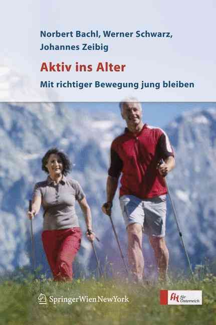 Aktiv Ins Alter 9783211356432 (Hardback)