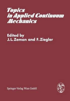 Topics in Applied Continuum Mechanics 9783211812600 (Paperback)