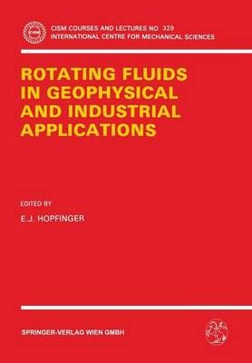 Rotating Fluids in Geophysical and Industrial Applications (Paperback)