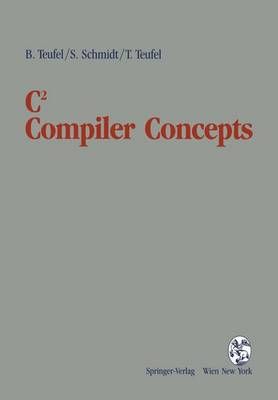 C2 Compiler Concepts By Bernd Teufel, Stephanie Schmidt, Thomas Teufel