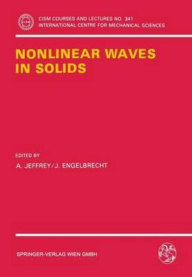 Nonlinear Waves in Solids 9783211825587 (Paperback)