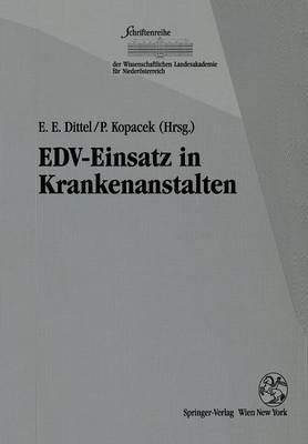 EDV-Einsatz in Krankenanstalten 9783211826768 (Paperback)