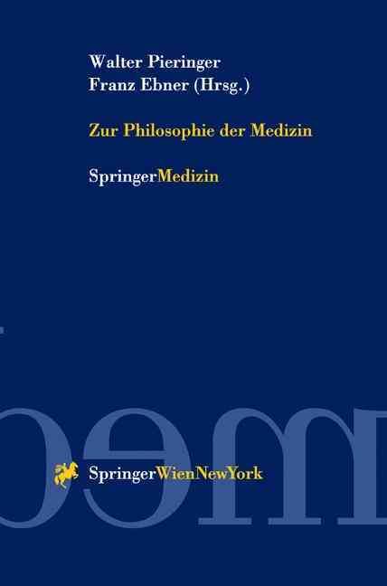 Zur Philosophie Der Medizin 9783211834466 (Paperback)