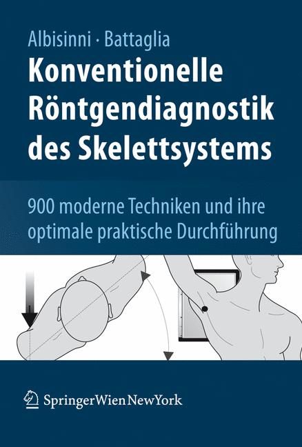 Konventionelle Röntgendiagnostik Des Skelettsystems 9783211835050