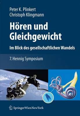 Hören Und Gleichgewicht. Im Blick Des Gesellschaftlichen Wandels