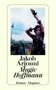 Magic Hoffmann By Jakob Arjouni 9783257229516 (Paperback)