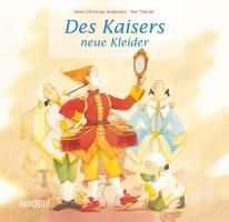Andersen:Kaisers neue Kleider.Nord-Süd 9783314100499