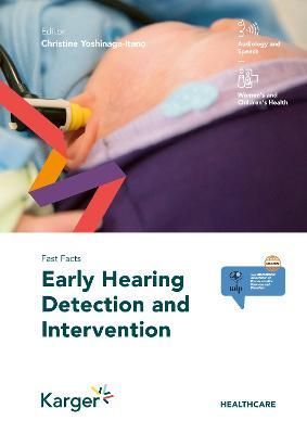 Fast Facts: Early Hearing Detection and Intervention 9783318067361