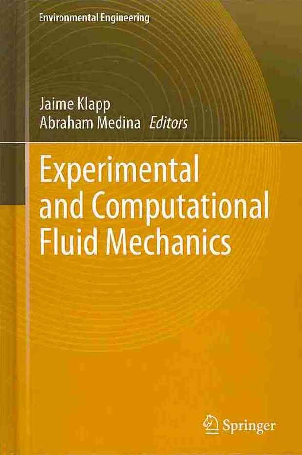 Experimental and Computational Fluid Mechanics 9783319001159