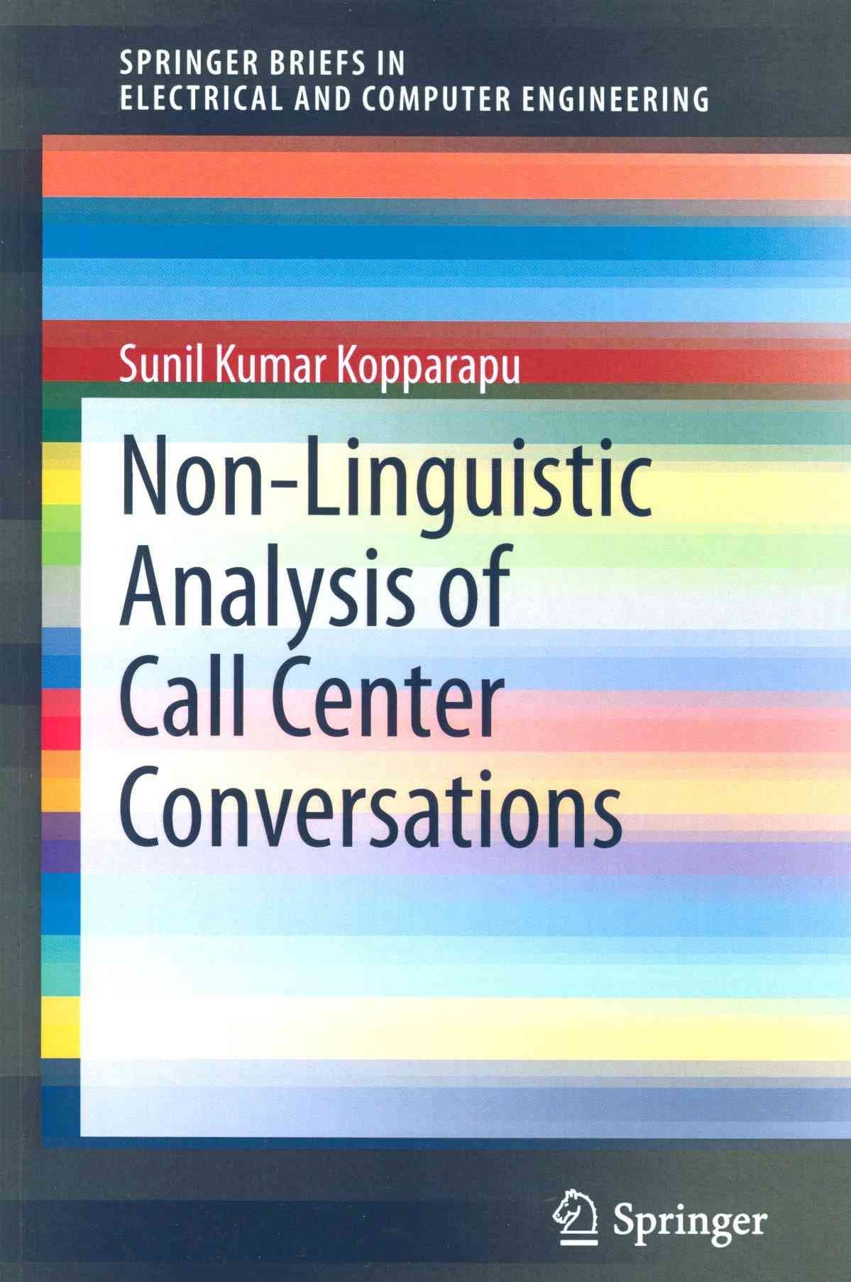 Non-Linguistic Analysis of Call Center Conversations 9783319008967