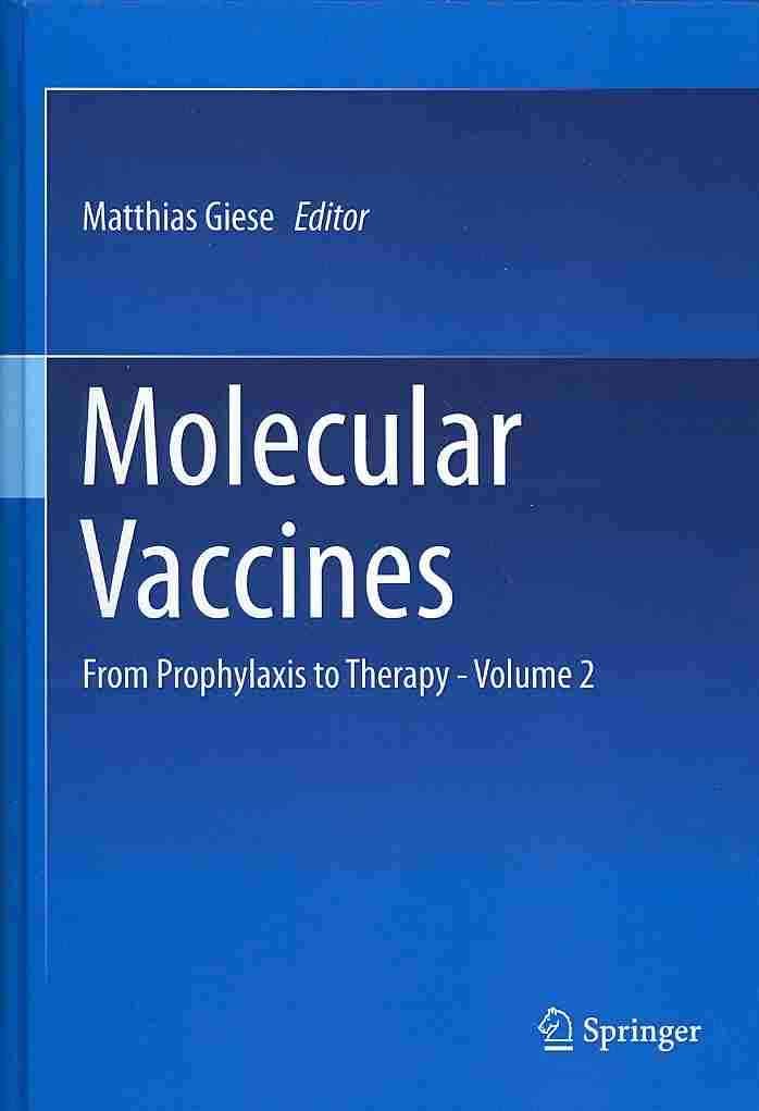 Molecular Vaccines By Matthias Giese (editor) 9783319009773 (Hardback)