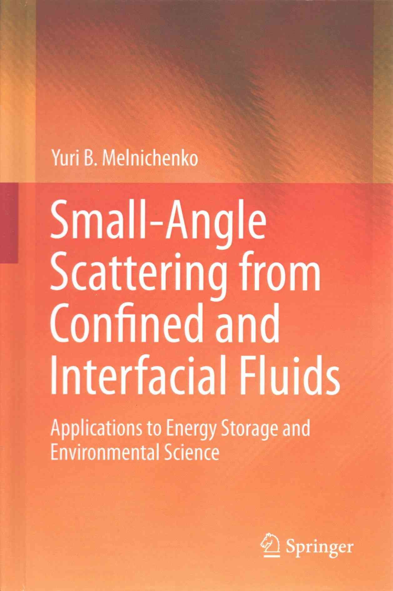 Small-Angle Scattering from Confined and Interfacial Fluids (Hardback)