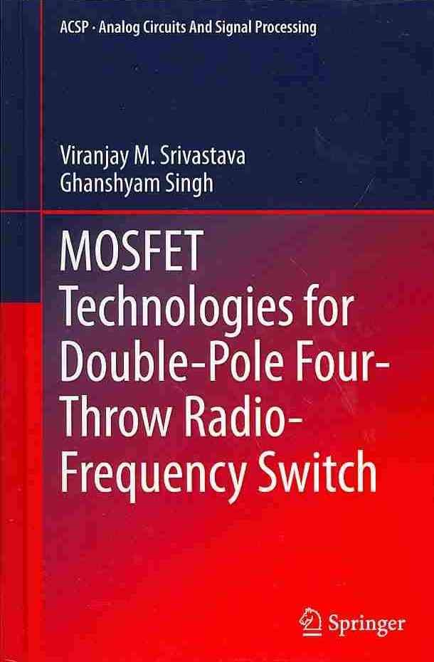 MOSFET Technologies for Double-Pole Four-Throw Radio-Frequency Switch
