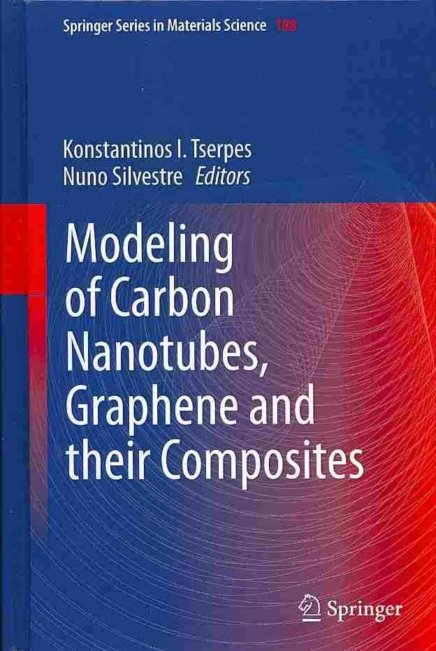 Modeling of Carbon Nanotubes, Graphene and Their Composites (Hardback)