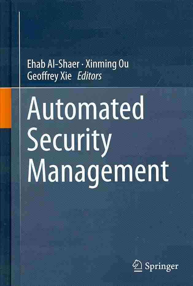 Automated Security Management By Al-Shaer, Ehab 9783319014326