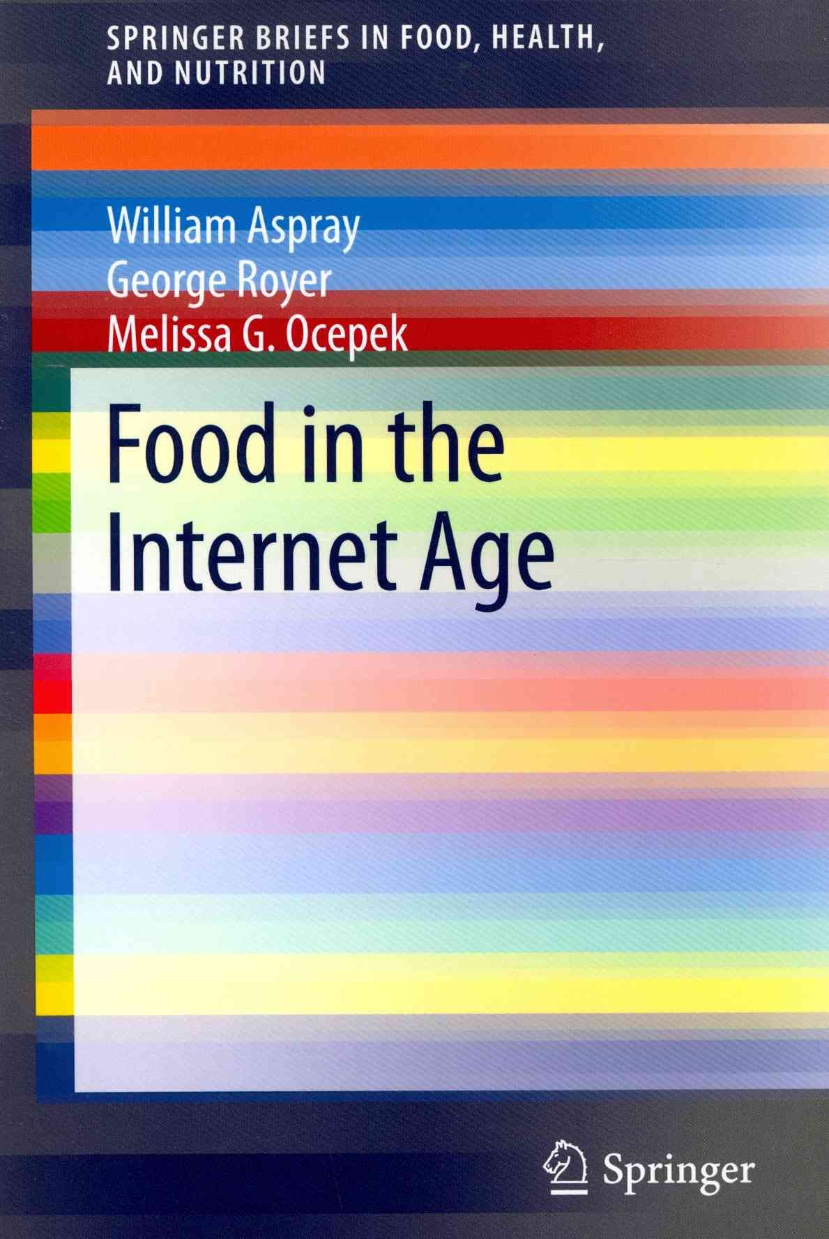 Food in the Internet Age 9783319015972 (Paperback)