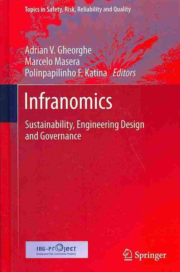 Infranomics : Sustainability, Engineering Design and Governance