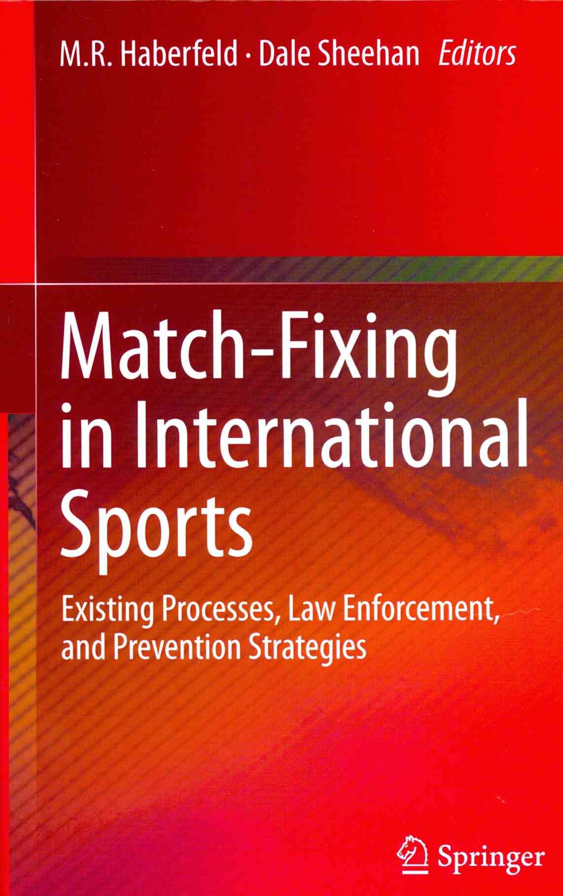 Match-Fixing in International Sports 9783319025810 (Hardback)