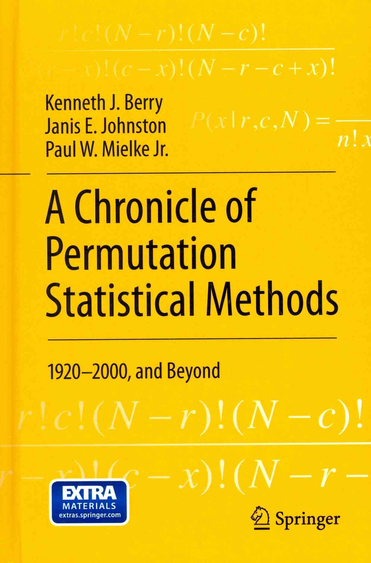 A Chronicle of Permutation Statistical Methods : 1920-2000, and Beyond