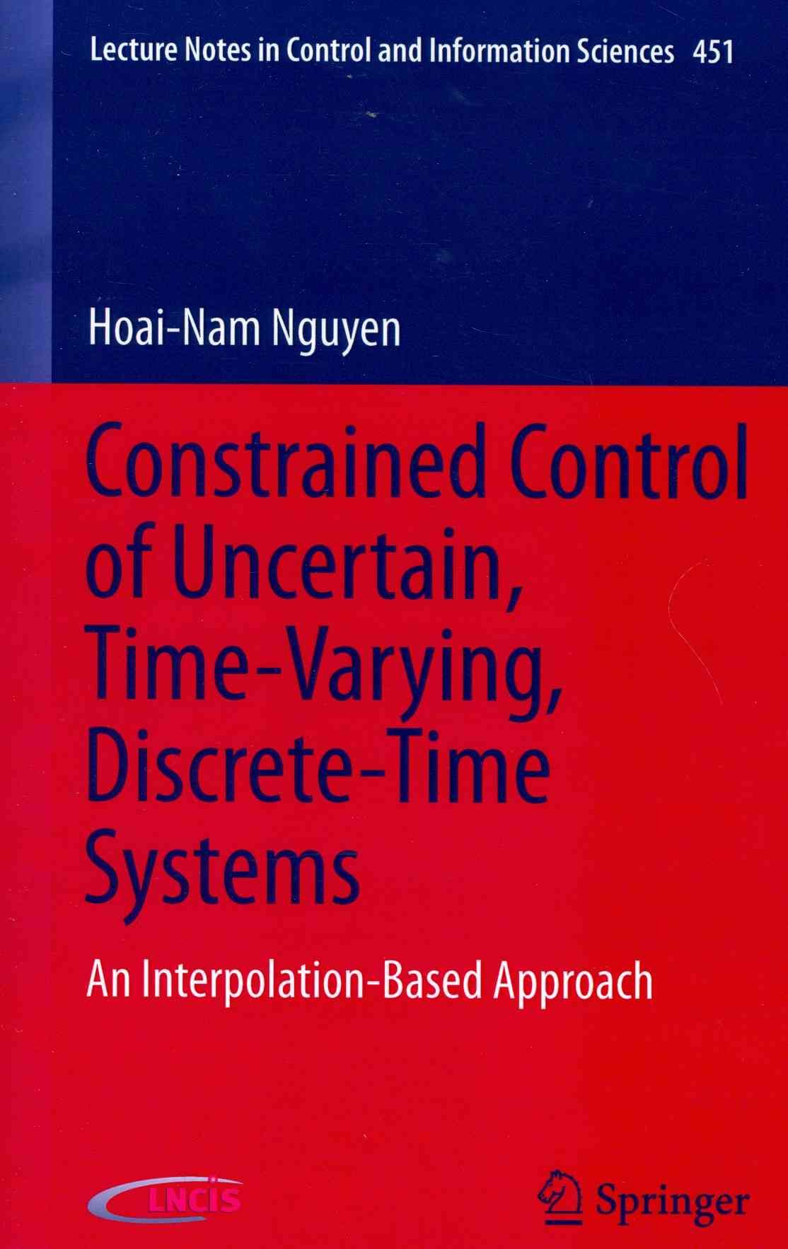 Constrained Control of Uncertain, Time-Varying Discrete-Time Systems