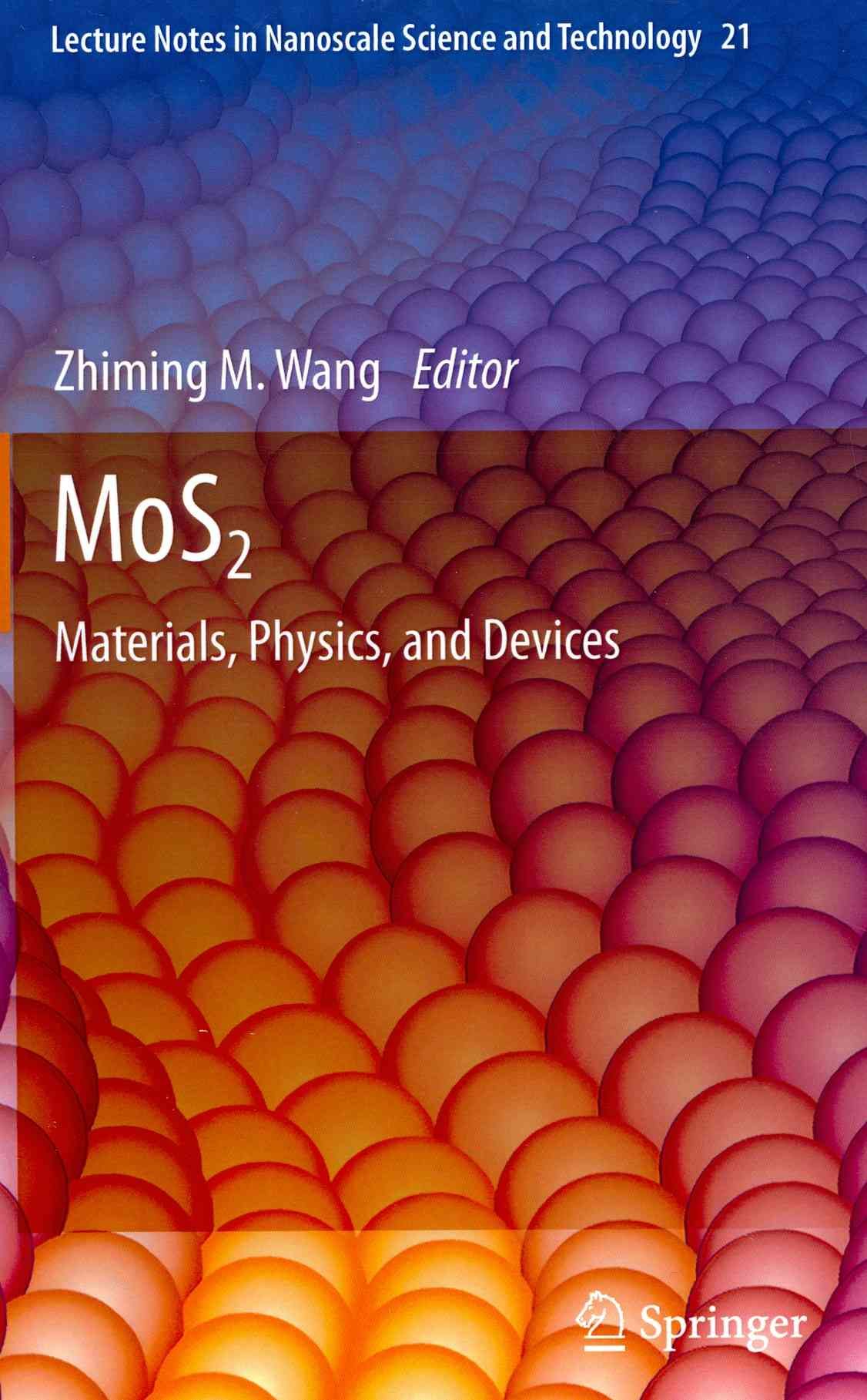 MoS2 By Zhiming M. Wang (editor) 9783319028491 (Hardback)