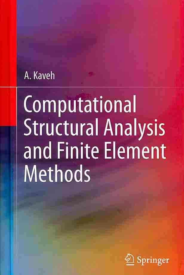 Computational Structural Analysis and Finite Element Methods