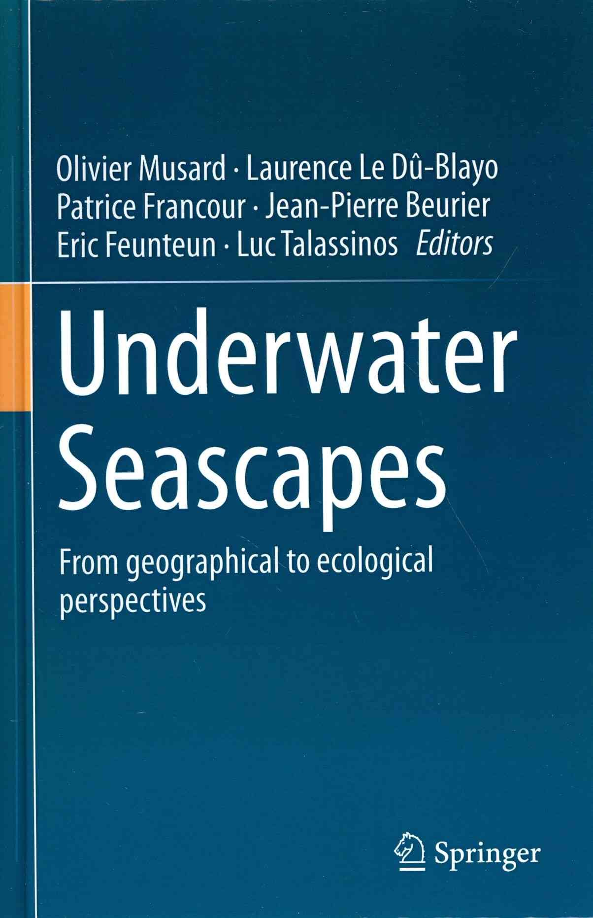 Underwater Seascapes : From geographical to ecological perspectives