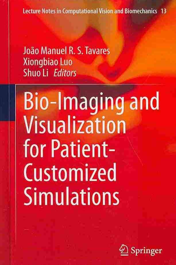 Bio-Imaging and Visualization for Patient-Customized Simulations