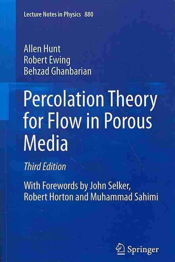 Percolation Theory for Flow in Porous Media 9783319037707 (Paperback)