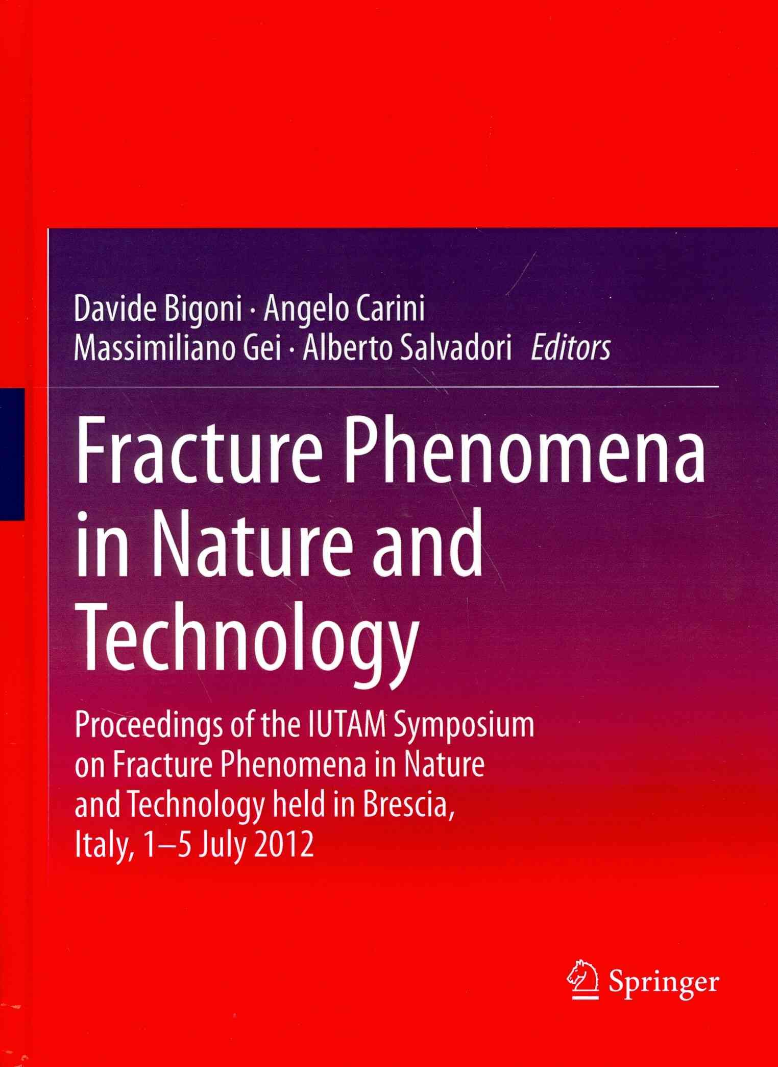 Fracture Phenomena in Nature and Technology 9783319043968 (Hardback)