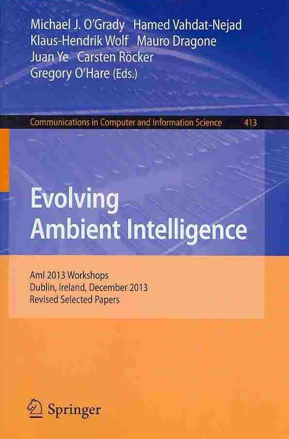 Evolving Ambient Intelligence 9783319044057 (Paperback)