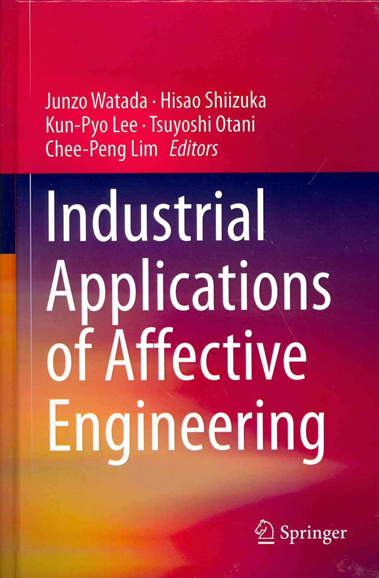 Industrial Applications of Affective Engineering 9783319047973