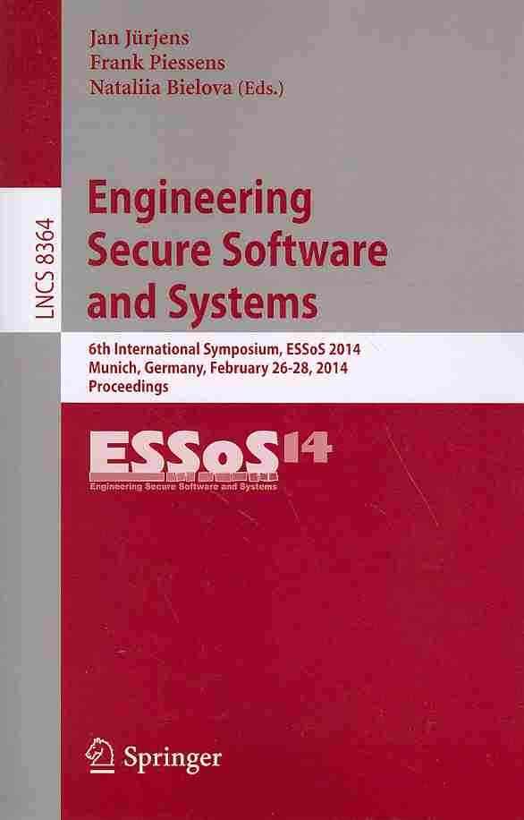 Engineering Secure Software and Systems 9783319048963 (Paperback)